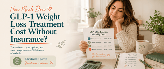 How Much Does GLP-1 Weight Loss Treatment Cost Without Insurance?